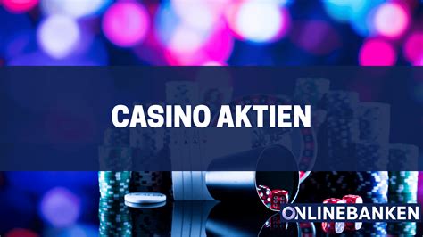 deutsche online casino aktien